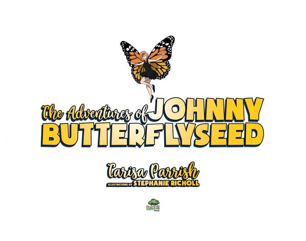 The Adventures of Johnny Butterflyseed - Author Signed First Edition Children's Book - Image 2