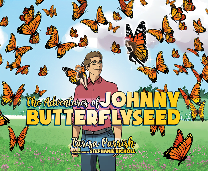 The Adventures of Johnny Butterflyseed Author Signed Copy